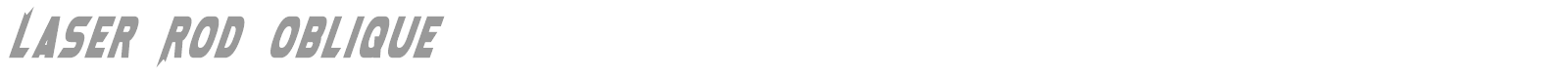 Laser Rod Oblique font preview